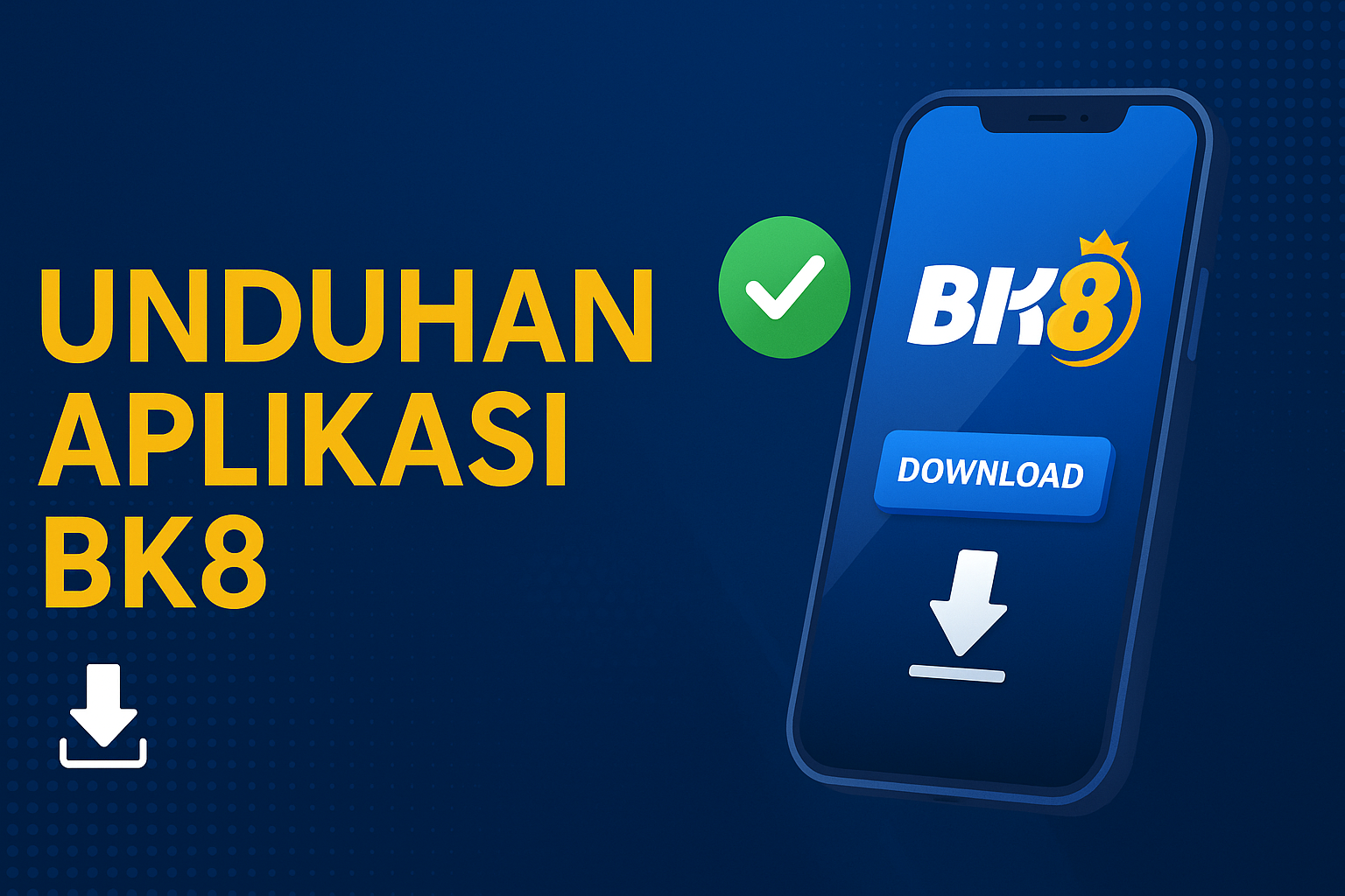 Unduhan Aplikasi BK8